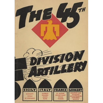 The 45th Infantry Division Field Artillery Unit History - Paperback