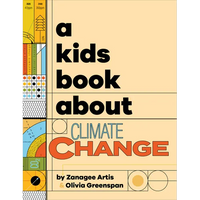 A Kids Book about Climate Change - Hardcover
