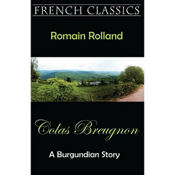 Colas Breugnon (A Burgundian Story) - Paperback
