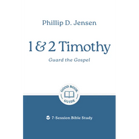 1 & 2 Timothy: Guard the Gospel: 7-Session Bible Study - Paperback