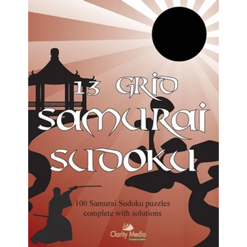13 Grid Samurai Sudoku: 100 Samurai sudoku puzzles - Paperback