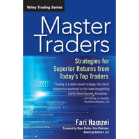 Master Traders: Strategies for Superior Returns from Today's Top Traders - Paperback