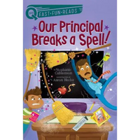Our Principal Breaks a Spell!: A Quix Book - Paperback