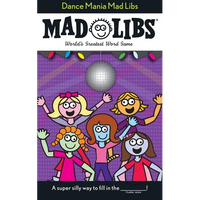 Dance Mania Mad Libs: World's Greatest Word Game - Paperback