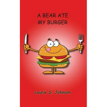 A Bear Ate My Burger - Paperback