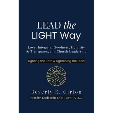 Lead the LIGHT Way: Leadership Training for Church Members - Paperback