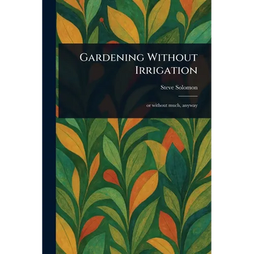 Gardening Without Irrigation - Paperback
