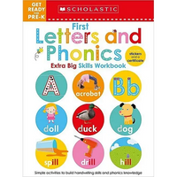 First Letters and Phonics Get Ready for Pre-K Workbook: Scholastic Early Learners (Extra Big Skills Workbook) - Paperback