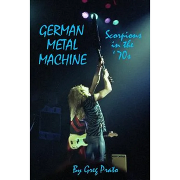 German Metal Machine: Scorpions in the '70s - Paperback