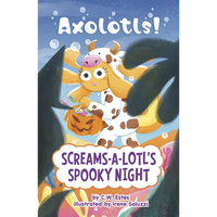 Screams-A-Lotl's Spooky Night - Paperback