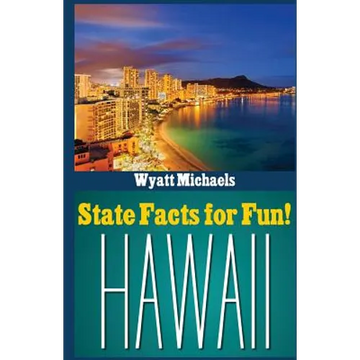 State Facts for Fun! Hawaii - Paperback