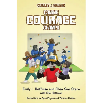 Canine Courage Champs: Stanley & Walker - Paperback