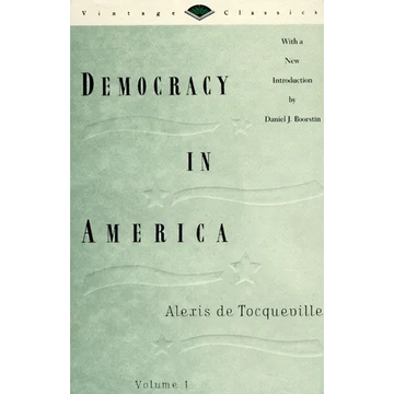Democracy in America, Volume 1 - Paperback