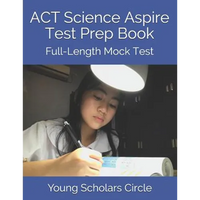 ACT Science Aspire Test Prep Book: Full-Length Mock Test - Paperback