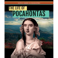 The Life of Pocahontas - Library Binding