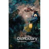Distributary: Poems Volume 38 - Paperback