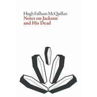 Notes on Jackson and His Dead - Paperback