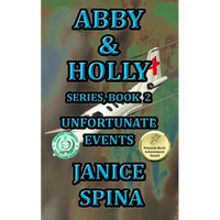 Abby & Holly Series Book 2: Unfortunate Events - Paperback
