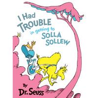 I Had Trouble in Getting to Solla Sollew - Hardcover