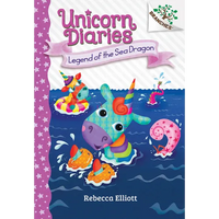 Legend of the Sea Dragon: A Branches Book (Unicorn Diaries #12): Volume 12 - Library Binding