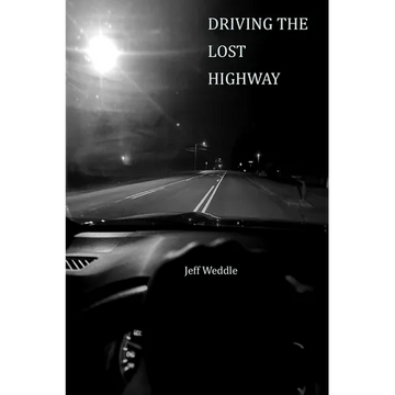 Driving the Lost Highway - Paperback