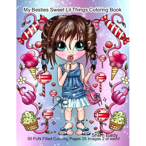 My Besties Sweet Lil Things Coloring Book