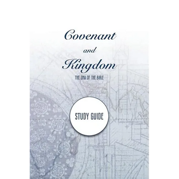 Covenant and Kingdom Study Guide - Paperback