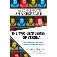 The Two Gentlemen of Verona: The 30-Minute Shakespeare - Paperback