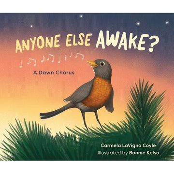 Anyone Else Awake?: A Dawn Chorus - Hardcover
