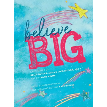 Believe Big - Hardcover