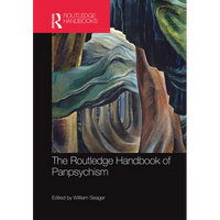 The Routledge Handbook of Panpsychism - Paperback