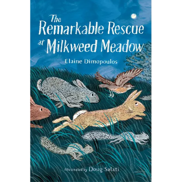 The Remarkable Rescue at Milkweed Meadow - Paperback