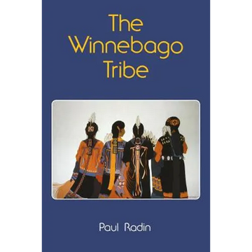 The Winnebago Tribe - Paperback