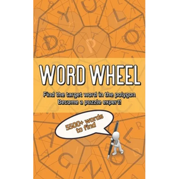 Word Wheel: Find the target in the polygon. Become a Puzzle Expert - Book 1 - Paperback