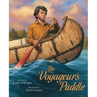 The Voyageur's Paddle - Hardcover
