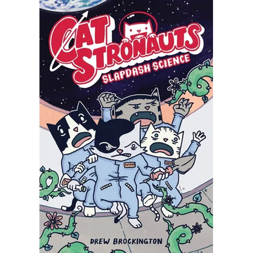 Catstronauts: Slapdash Science - Paperback