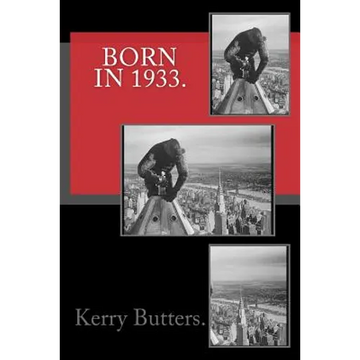Born in 1933. Birthday Nostalgia. - Paperback