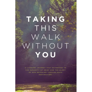 Taking This Walk Without You - Paperback