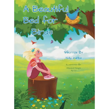 A Beautiful Bed for Birds - Hardcover