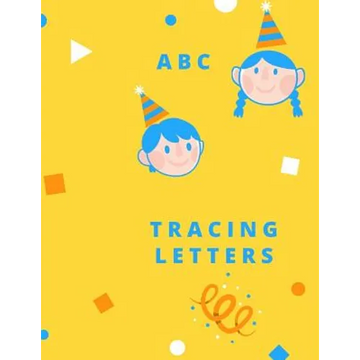 Trace Letters: Letter Tracing Practice, Workbook for Writing, Lear to write the Alphabet - Paperback