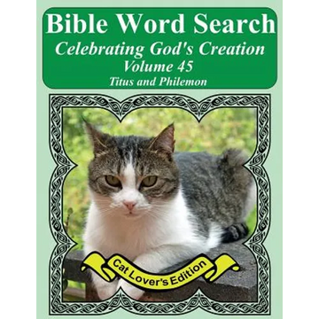 Bible Word Search Celebrating God's Creation Volume 45: Titus and Philemon Extra Large Print - Paperback