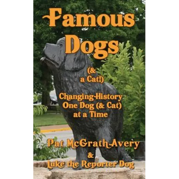 Famous Dogs & a Cat - Paperback