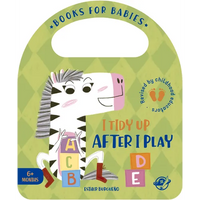 I Tidy Up After I Play - Board Book
