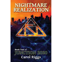 Junction 2020: Book Two: Nightmare Realization - Paperback