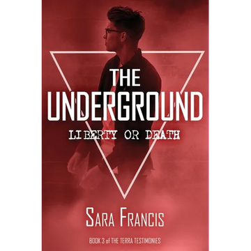 The Underground: Liberty or Death - Paperback