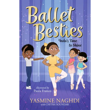 Ballet Besties: Indu's Time to Shine - Paperback