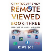 Cryptocurrency Remote Viewed Book Three - Paperback
