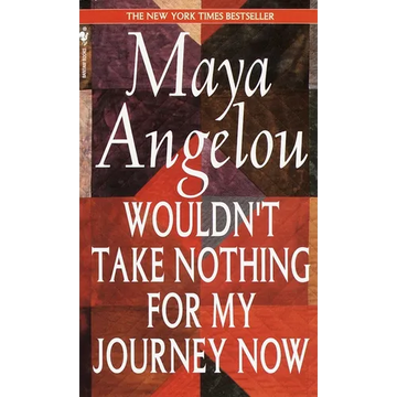Wouldn't Take Nothing for My Journey Now - Mass Market Paperbound