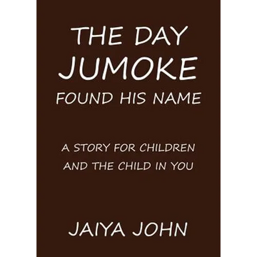 The Day Jumoke Found His Name - Paperback