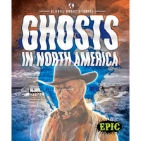 Ghosts in North America - Library Binding